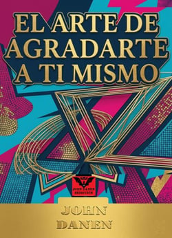 El arte de agradarte a ti mismo