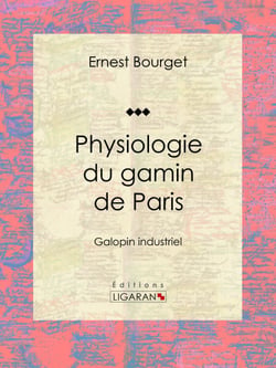 Physiologie du gamin de Paris - Galopin industriel