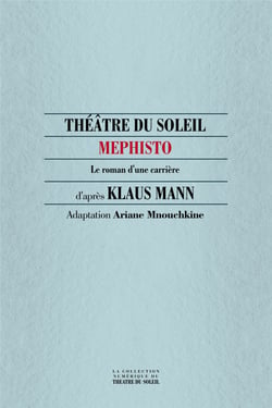 Mephisto, le roman d'une carrière