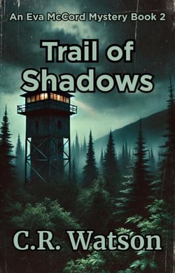 Trail of Shadows: An Eva McCord Mystery Book 2 - Eva McCord Mystery, #2
