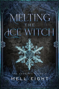 Melting the Ice Witch - Dragon's Hoard, #4