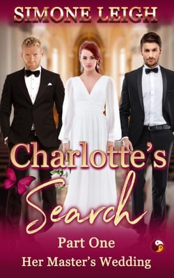 Her Master's Wedding - Charlotte's Search, #1