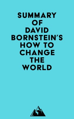 Summary of David Bornstein's How to Change the World