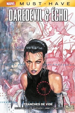 Best of Marvel (Must-Have) : Daredevil &amp; Écho - Tranches de vide