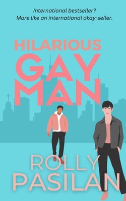 Hilarious Gay Man - Gay Man, #1