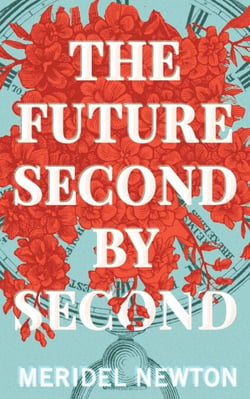 The Future Second by Second - The Shelter Trilogy