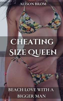 Cheating Size Queen - Beach Love With a Bigger Man