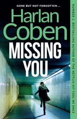 Missing You - The shocking and addictive thriller, now a major Netflix TV series