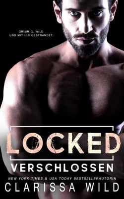 Locked: Verschlossen (Dark Romance) - Savage Men, #2