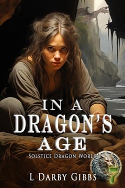 In a Dragon's Age - Solstice Dragon World, #7