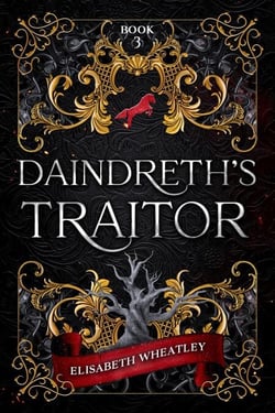 Daindreth's Traitor - Daindreth's Assassin, #3
