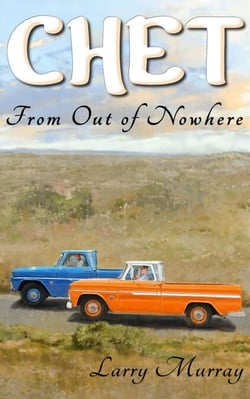 Chet: From Out of Nowhere - Chet, #0