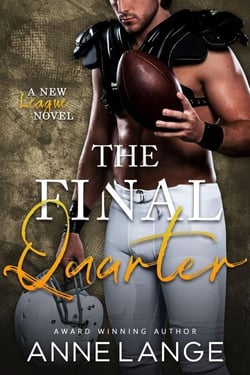 The Final Quarter - A New League, #2