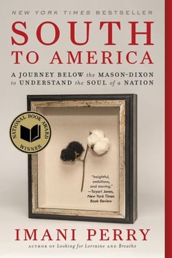 South to America - A Journey Below the Mason-Dixon to Understand the Soul of a Nation