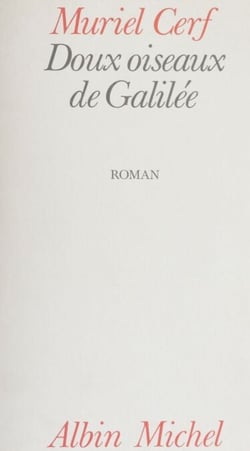 Doux oiseaux de Galilée