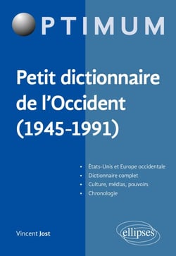 Petit dictionnaire de l’Occident (1945-1991)