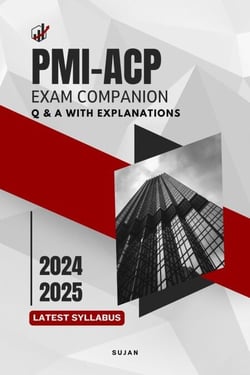 PMI-ACP Exam Companion : Q &amp; A with Explanations