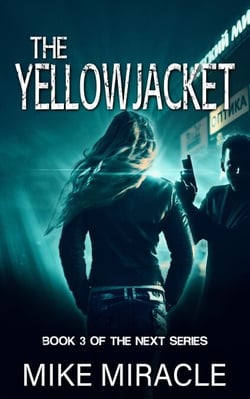 The Yellowjacket - The Next, #3