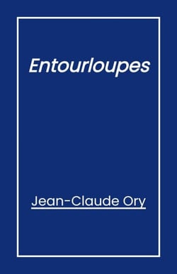 Entourloupes