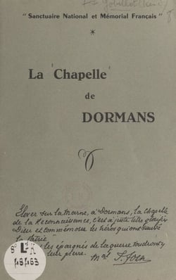 La chapelle de Dormans - Sanctuaire national et mémorial français