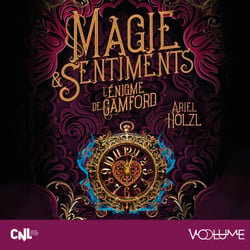 Magie et sentiments (Tome 2) - L'Énigme de Camford