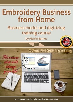 Embroidery Business From Home: Business Model and Digitizing Training Course (Volume 2) - Embroidery Business from Home: Business model and digitizing training course, #2