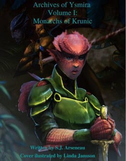 Monarchs of Krunich - Archives of Ysmira, #1