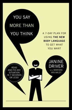 You Say More Than You Think - Use the New Body Language to Get What You Want!, The 7-Day Plan