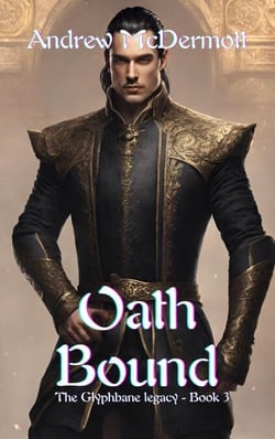 Oath Bound - The Glyphbane Legacy, #3