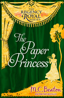 The Paper Princess - Regency Royal 13