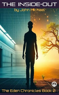The Inside-Out - The Eden Chronicles, #0