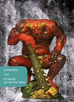 Errances sur les Six Voies (1981-1982) - Errances sur les voies du bouddhisme