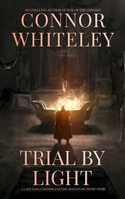 Trial By Light: A Lady Tano Universe Fantasy Adventure Short Story - Lady Tano Adventure Fantasy Series