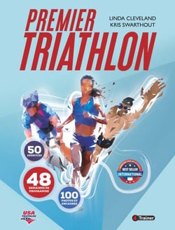 Premier triathlon - 50 Exercices - 48 Semaines de programme - 100 Photos et encadrés