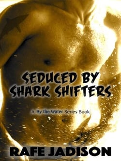 Seduced by Shark Shifters - By the Water, #1