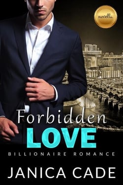 Forbidden Love - Wolfe Family Rivals, #3