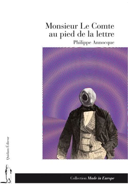 Monsieur Le Comte au pied de la lettre - Calembredaine héroïque