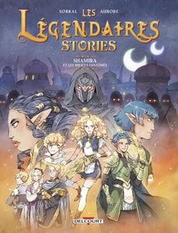Les Légendaires - Stories T06 - Shamira et les milices fantômes