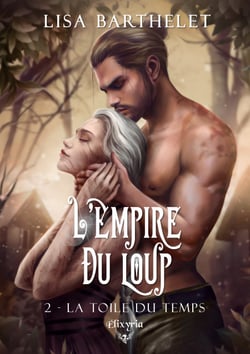 L'empire du loup - 2- La toile du temps