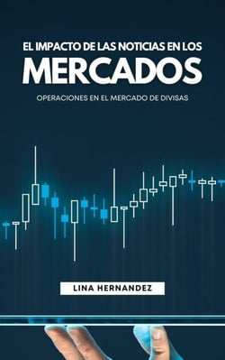 El Impacto de las Noticias en los Mercados - Caring for your Future, #1