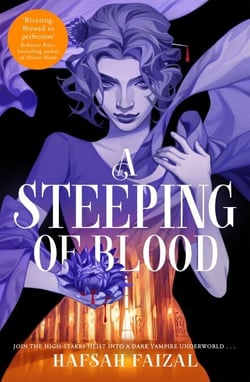 A Steeping of Blood - Brewed with vampires and romance; the breathtaking conclusion to A Tempest of Tea