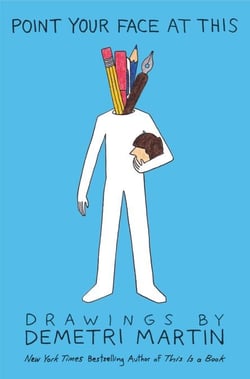 Point Your Face at This - Drawings