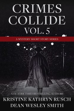 Crimes Collide Vol. 5: A Mystery Short Story Series - Crimes Collide, #5