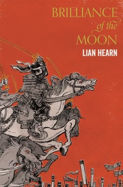 Brilliance of the Moon - Tales of the Otori Book 3