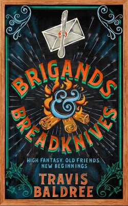 Brigands &amp; Breadknives - The Instant Sunday Times bestseller: A cosy, heartfelt adventure about old friends and new beginnings