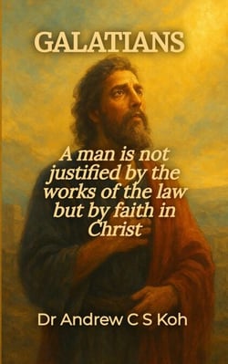 Galatians: Justified by Faith in Jesus Christ - Pauline Epistles, #6