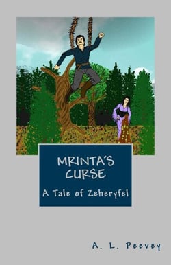 Mrinta's Curse: A Tale of Zeheryfel - Tales of Zeheryfel, #2