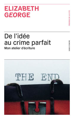 De l'idée au crime parfait, mon atelier d'écriture