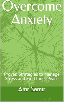Overcome Anxiety: Proven Strategies to Manage Stress and Find Inner Peace