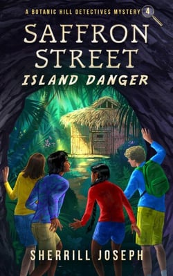Saffron Street: Island Danger - The Botanic Hill Detectives Mysteries, #4